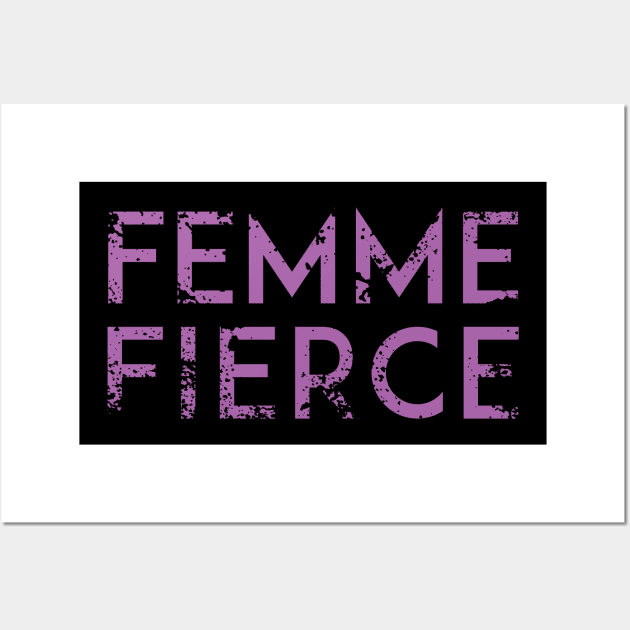 Femme Fierce #2 Wall Art by Save The Thinker